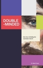 Double-Minded: How Sex is Dividing the Australian Church Cover Image