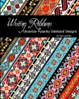 Writing Ribbons: Ukrainian Pysanky SIdeband Designs By Gail Lambka Cover Image