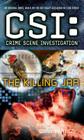 CSI: Crime Scene Investigation: The Killing Jar Cover Image