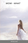 Wow - What By Michelle Jean Cover Image