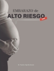 Embarazo de Alto Riesgo By Paulino Vigil de Gracia Cover Image