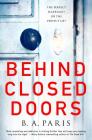 Behind Closed Doors: A Novel Cover Image