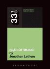 Talking Heads' Fear of Music (33 1/3) By Jonathan Lethem Cover Image