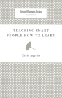 Teaching Smart People How to Learn (Harvard Business Review Classics) Cover Image