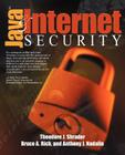 Java and Internet Security By Theodore Shrader, Anthony J. Nadalin (Joint Author), Bruce Rich (Joint Author) Cover Image