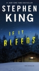 If It Bleeds By Stephen King Cover Image