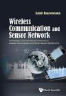 Wireless Communication and Sensor Network - Proceedings of the International Conference on Wireless Communication and Sensor Network (Wcsn 2015) Cover Image