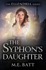 The Syphon's Daughter By M. E. Batt Cover Image