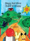 Simon and Oliver and the Power of Dreams Cover Image