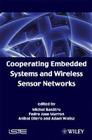 Cooperating Embedded Systems and Wireless Sensor Networks Cover Image