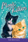 Magic Kitten: Books 1-2 By Sue Bentley, Angela Swan (Illustrator) Cover Image