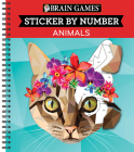 Brain Games - Sticker by Number: Animals (28 Images to Sticker) Cover Image