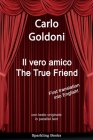 Il Vero Amico: The True Friend By Carlo Goldoni Cover Image