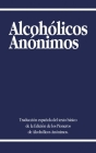 Alcoholicos Anonimos By Alcoholicos Anonimos, Aa World Services Cover Image