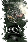Eolyn (Silver Web #1) By Karin R. Gastreich Cover Image