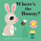 Where's the Bunny? By Ingela P. Arrhenius (Illustrator) Cover Image