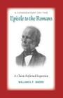Commentary on Romans: A Classic Reformed Exposition By William G. T. Shedd Cover Image