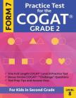 Practice Test for the Cogat Grade 2 Form 7 Level 8: Gifted and Talented Test Preparation Second Grade; Cogat 2nd Grade; Cogat Grade 2 Books, Cogat Tes By Gifted and Talented Cogat Prep Team Cover Image