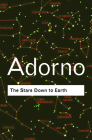 The Stars Down to Earth (Routledge Classics) By Theodor Adorno Cover Image