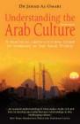 Understanding the Arab Culture, 2nd Edition By Jehad Al-Omari Cover Image