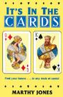 It's in the Cards              By Marthy Jones Cover Image