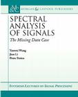 Spectral Analysis of Signals (Synthesis Lectures on Signal Processing (Online)) Cover Image