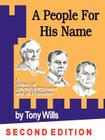 A People for His Name: A History of Jehovah's Witnesses and an Evaluation By Tony Wills Cover Image