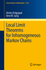 Local Limit Theorems for Inhomogeneous Markov Chains (Lecture Notes in Mathematics #2331) Cover Image