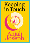 Keeping in Touch By Anjali Joseph Cover Image