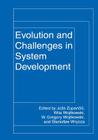 Evolution and Challenges in System Development By Joze Zupancic (Editor), W. Gregory Wojtkowski (Editor), Wita Wojtkowski (Editor) Cover Image