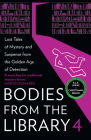 Bodies from the Library 4: Lost Tales of Mystery and Suspense from the Golden Age of Detection By Tony Medawar (Editor), Ngaio Marsh, Christianna Brand Cover Image