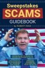 Sweepstakes Scams Guidebook By Robert Ross Cover Image