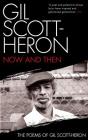 Now and Then ...: The Poems of Gil Scott-Heron Cover Image
