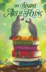 The Simple Art of Flying By Cory Leonardo Cover Image