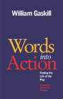 Words Into Action: Finding the Life of the Play Cover Image