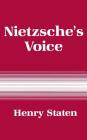 Nietzsche's Voice: Nihilism and the Will to Knowledge By Henry Staten Cover Image