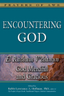 Encountering God: El Rachum V'Chanun--God Merciful and Gracious (Prayers of Awe #7) By Lawrence A. Hoffman (Editor) Cover Image