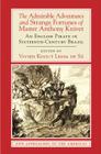 The Admirable Adventures and Strange Fortunes of Master Anthony Knivet (New Approaches to the Americas) By Vivien Kogut Lessa de Sá (Editor), Anthony Knivet Cover Image