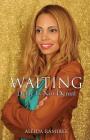 Waiting By Aleida Ramirez Cover Image