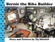 Bernie the Bike Builder Cover Image