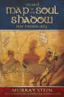 Map of the Soul - Shadow: Our Hidden Self By Murray Stein, Sarah Stein, Leonard Cruz Cover Image