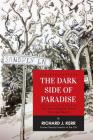 The Dark Side of Paradise: Odd and Intriguing Stories from Vero Beach Cover Image
