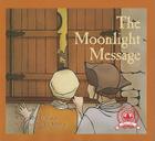 Moonlight Message (Founders) By Denice B. Brown Cover Image