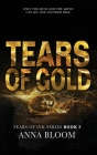 Tears of Gold By Anna Bloom Cover Image