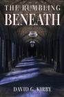 The Rumbling Beneath Cover Image