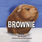 Brownie By Julie Spresser, Chachi Hernandez (Illustrator) Cover Image