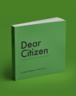 Dear Citizen: A Book about Talking about Polictical Corruption By Charles McEnerney, Adam Larson Cover Image