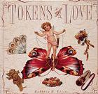Tokens of Love: 100 Inspirational Gardens By Roberta B. Etter Cover Image