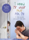 I Heard my Daddy Pray for Me By Anna Durrence Cover Image