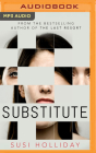 Substitute By Susi Holliday, Esther Wane (Read by), James Langton (Read by) Cover Image
